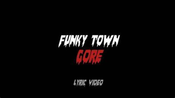 FUNKY TOWN GORE FULL VIDEO (REAL) YouTube