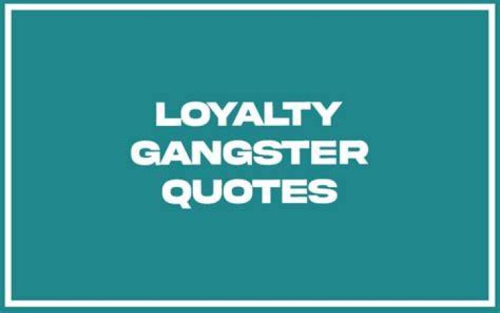 Gangster quotes about respect, life and love Tuko.co.ke