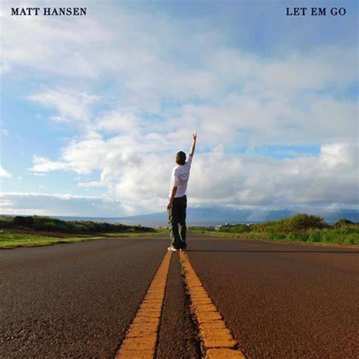 Matt Hansen LET EM GO (Lyrics) "sometimes you need the rain to know