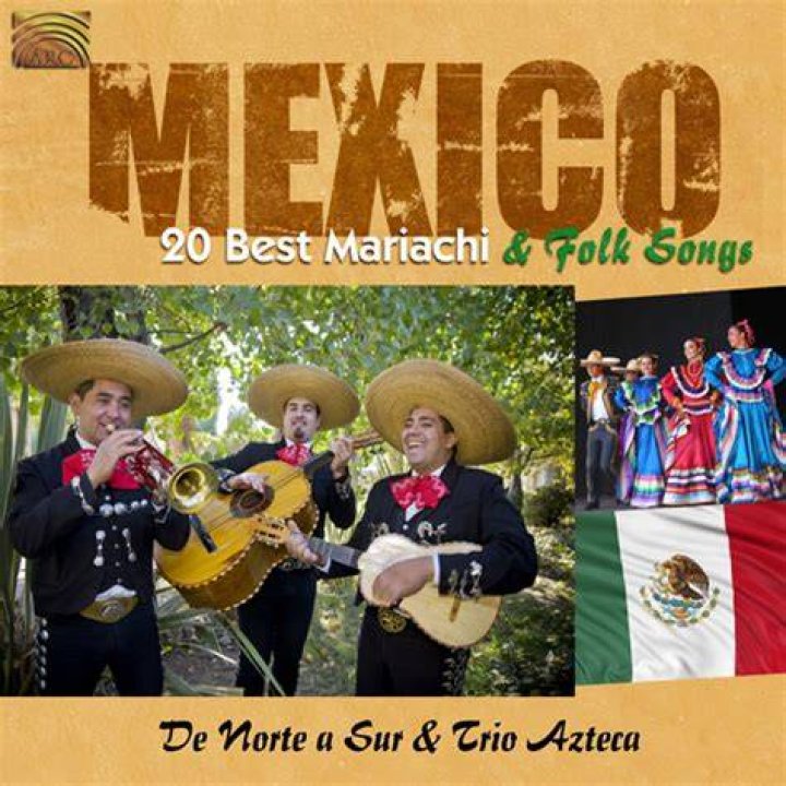 Mexico 20 Best Mariachi & Folk Songs by Trio Azteca 5019396232723