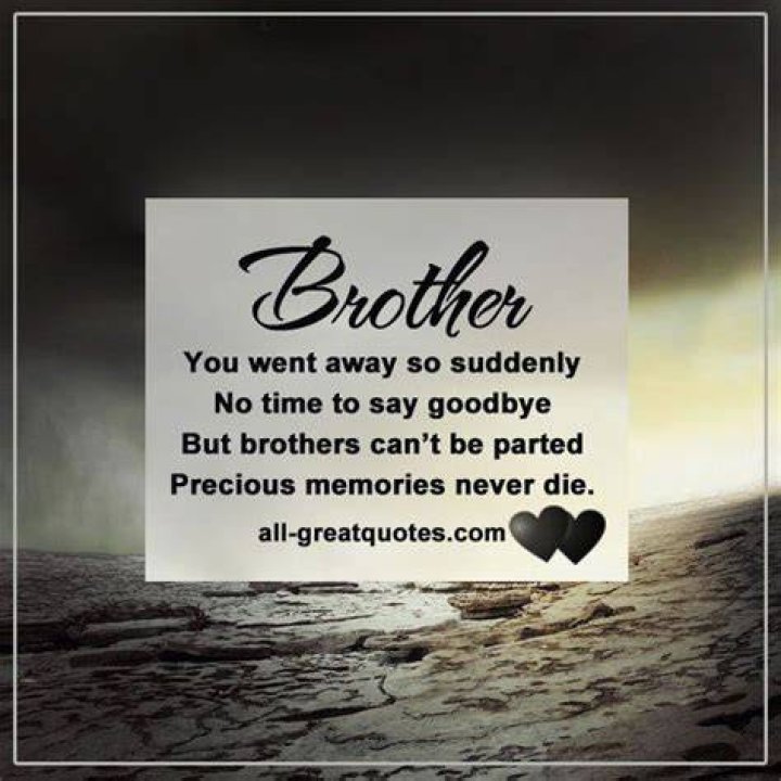 Quotes About Brother Who Passed Away