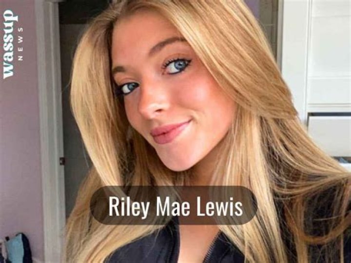Riley Mae Lewis Height, Wiki, Age, Net Worth, Instagram Vo Thi Sau