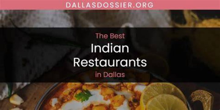 The Absolute *Best* Indian Restaurants in Dallas American Eats
