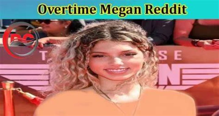 Where To Find Overtime Megan Leaks? Reddit Account Pages Lezeto Media